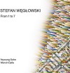 Stefan Weglowski - From 1 To 7 cd