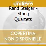 Rand Steiger - String Quartets cd