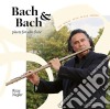 Johann Sebastian Bach / Carl Philip Emanuel Bach - Bach & Bach: Pieces For Alto Flute cd