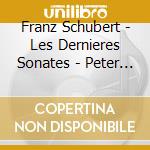 Franz Schubert - Les Dernieres Sonates - Peter Waldner, Clavecin cd