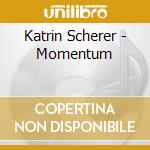 Katrin Scherer - Momentum cd