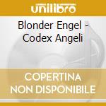 Blonder Engel - Codex Angeli cd
