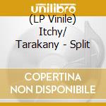(LP Vinile) Itchy/ Tarakany - Split vinile