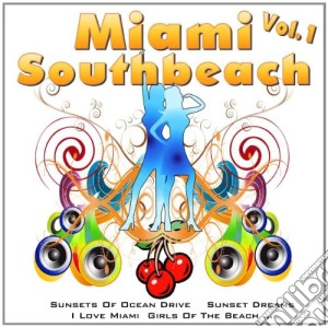 Miami Soutbeach Vol. 1 / Various cd musicale di Artisti Vari
