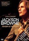(Music Dvd) Jackson Browne - Tender Is The Night cd