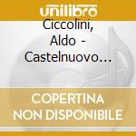 Ciccolini, Aldo - Castelnuovo Tedesco: Complete Piano Music Vol.3 cd