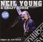Neil Young & Crazy Horse - Down By The River