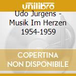 Udo Jurgens - Musik Im Herzen 1954-1959 cd