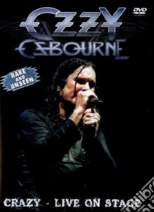 (Music Dvd) Ozzy Osbourne - Crazy - Live On Stage cd musicale