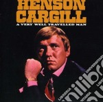Henson Cargill - Very Well Traveled Man A - The Best Of The Monument Years 1967-1970