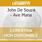 John De Souza - Ave Maria cd
