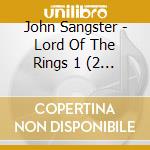 John Sangster - Lord Of The Rings 1 (2 Cd) cd