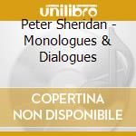 Peter Sheridan - Monologues & Dialogues cd