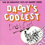 Daddy Cool - Daddy'S Coolest - 20 Greatest