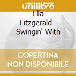 Ella Fitzgerald - Swingin' With cd