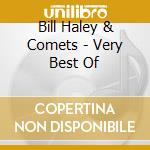 Bill Haley & Comets - Very Best Of cd