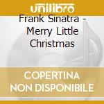 Frank Sinatra - Merry Little Christmas cd