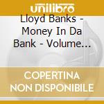 Lloyd Banks - Money In Da Bank - Volume 4 cd