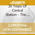 30 Years Of Central Station - The House Years (2 Cd) cd