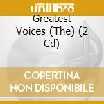 Greatest Voices (The) (2 Cd) cd