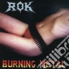 Rok - Burning Metal cd