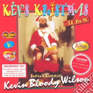 Kevin Bloody Wilson - Kev'S Kristmas cd musicale di Kevin Bloody Wilson