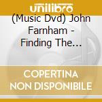 (Music Dvd) John Farnham - Finding The Voice cd