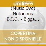 (Music Dvd) Notorious B.I.G. - Bigga Than Life cd