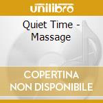 Quiet Time - Massage cd
