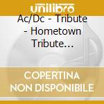Ac/Dc - Tribute - Hometown Tribute (Oracle Tribute) cd