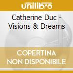Catherine Duc - Visions & Dreams cd