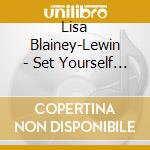 Lisa Blainey-Lewin - Set Yourself Free cd