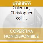Coleman, Christopher -col - Christopher Coleman.. cd