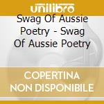 Swag Of Aussie Poetry - Swag Of Aussie Poetry cd