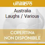 Australia Laughs / Various cd