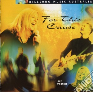 Darlene Zschech - For This Cause cd musicale di Darlene Zschech