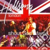 Hillsong London - Shout Gods Fame cd