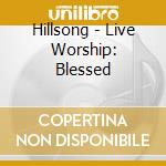 Hillsong - Live Worship: Blessed cd