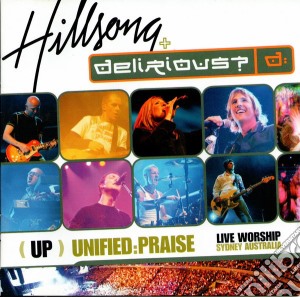 Hillsong And Delirious? - Up cd musicale di Hillsong And Delirious?