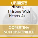 Hillsong - Hillsong With Hearts As Onecdrom cd