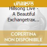 Hillsong Live - A Beautiful Exchangetrax Mp3 Libary cd