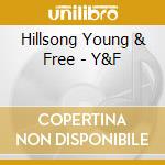 Hillsong Young & Free - Y&F cd