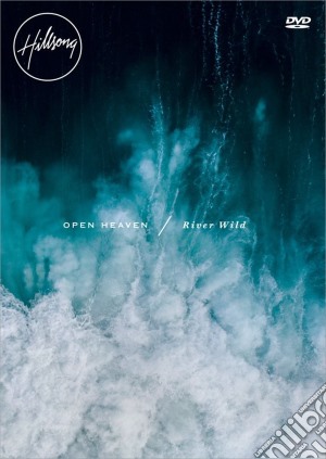 (Music Dvd) Hillsong Worship - Open Heaven/River Wild cd musicale