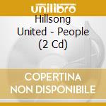 Hillsong United - People (2 Cd) cd
