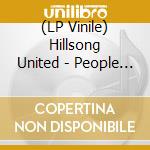 (LP Vinile) Hillsong United - People (2 Lp) vinile