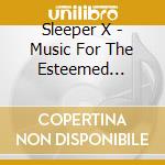 Sleeper X - Music For The Esteemed Gentleman cd
