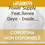 Power Supply Feat.Renee Geye - Inside Outside cd