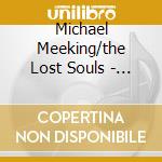 Michael Meeking/the Lost Souls - Ride On cd