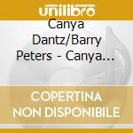 Canya Dantz/Barry Peters - Canya Dantz cd