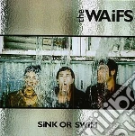 Waifs - Sink Or Swim cd